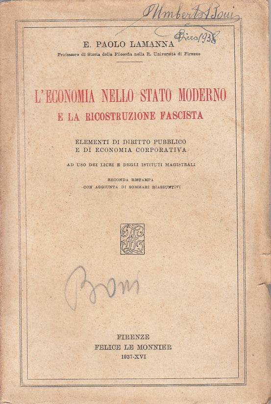 LS- ECONOMIA NELLO STATO MODERNO - LAMANNA - LE MONNIER --- 1937 - B - ZFS468