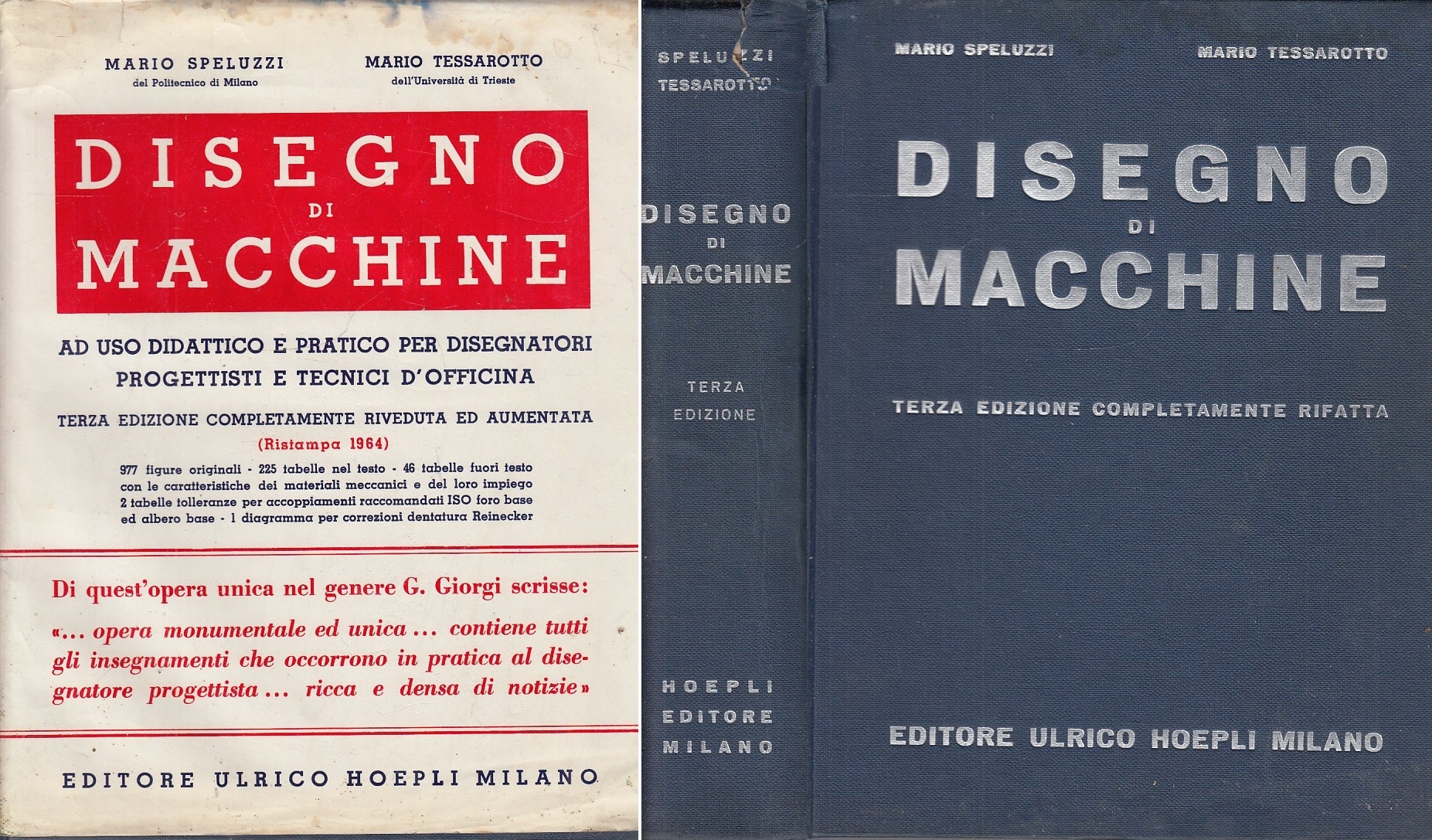 LZ- DISEGNI DI MACCHINE - TESSAROTTO SPELUZZI - HOEPLI --- 1964 - CS - YFS712