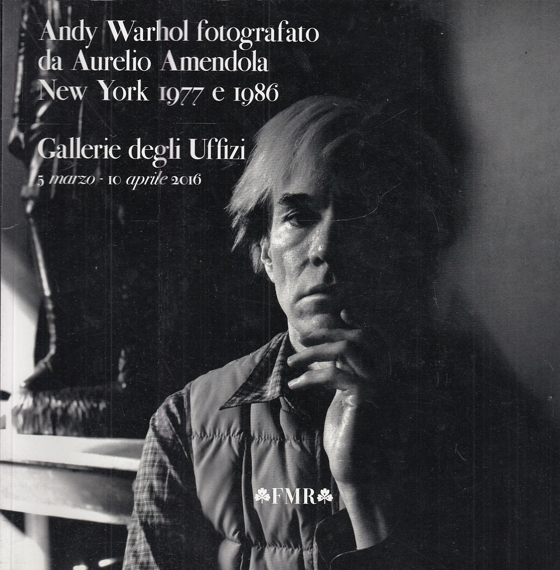 LT- ANDY WARHOL FOTOGRAFATO DA AURELIO AMENDOLA CATALOGO-- FMR--- 2016- B- XFS55