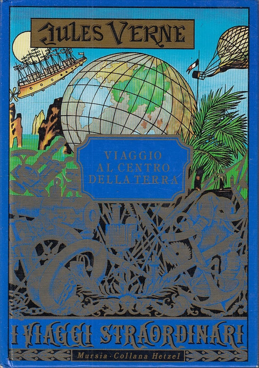 lb- VIAGGIO AL CENTRO DELLA TERRA - JULES VERNE - MURSIA - HETZEL-- 1988- C- RGZ
