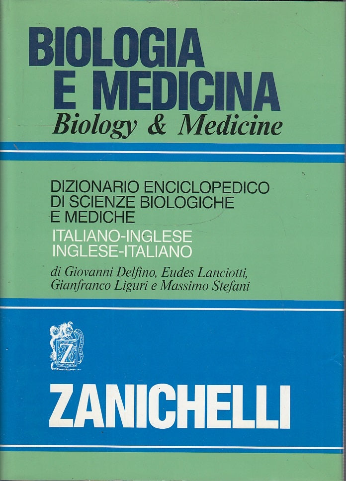 LQ- BIOLOGIA E MEDICINA BIOLOGY DIZIONARIO -- ZANICHELLI --- 1990- CS- YFS553