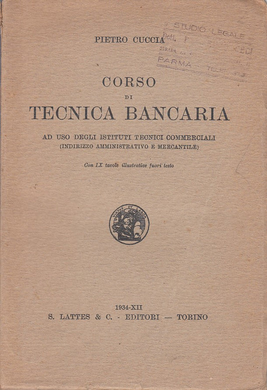LZ- CORSO DI TECNICA BANCARIA - PIETRO CUCCIA - LATTES --- 1934 - B - ZFS58