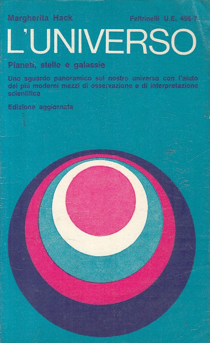 LZ- L'UNIVERSO PIANETI STELLE E GALASSIE- HACK - FELTRINELLI--- 1967 - B - ZFS70