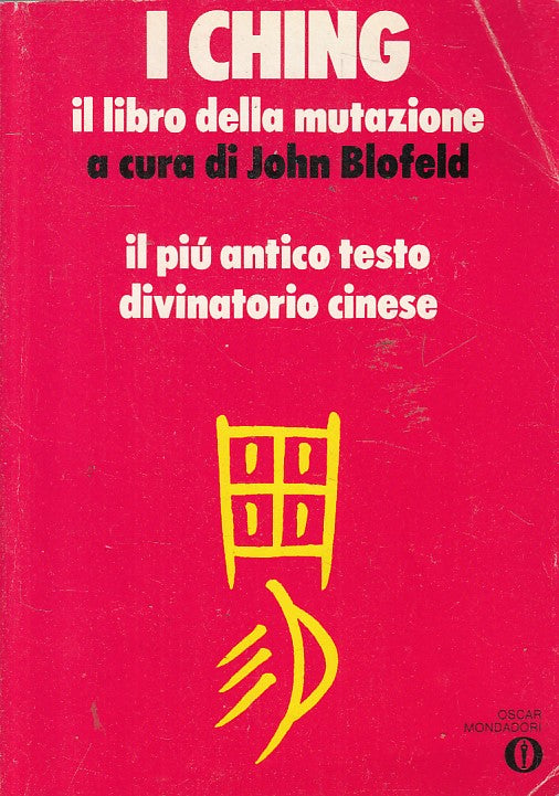 LZ- I CHING LIBRO DELLA MUTAZIONE - BLOFELD - MONDADORI --- 1986 - B - ZFS443