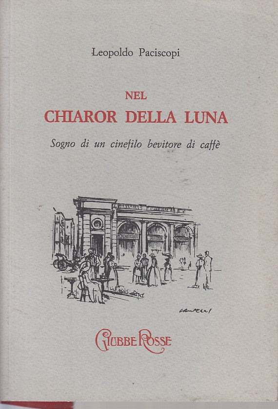 LN- NEL CHIAROR DI LUNA - PACISCOPI - GIUBBE ROSSE --- 1994 - B - ZFS61