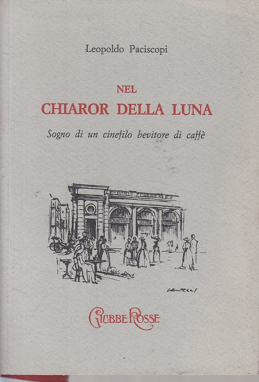 LN- NEL CHIAROR DI LUNA - PACISCOPI - GIUBBE ROSSE --- 1994 - B - ZFS61