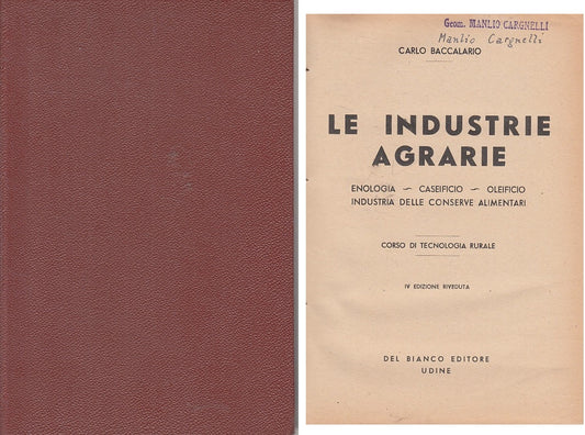 LZ- LE INDUSTRIE AGRARIE - BACCALARIO - DEL BIANCO --- 1947 - C - ZFS611