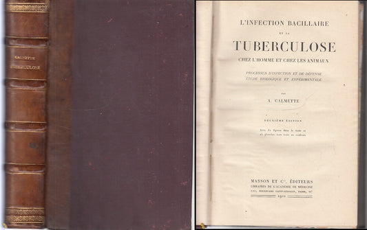 LH- L'INFECTION TUBERCULOSE - CALMETTE - MASSON ET C. EDITEURS--- 1922- C- XFS54