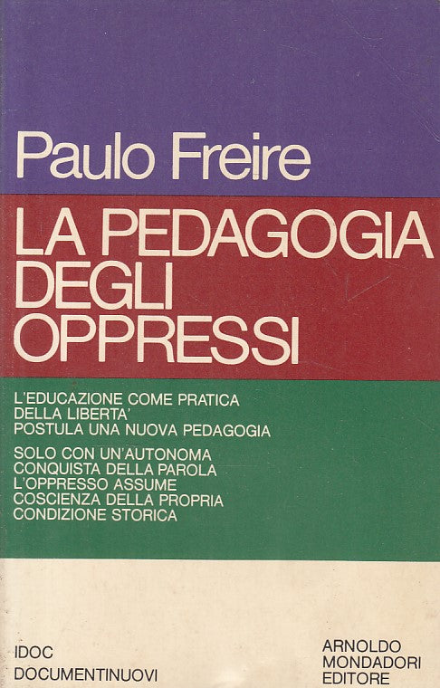 LS- LA PEDAGOGIA DEGLI OPPRESSI - FREIRE - MONDADORI --- 1975 - B - ZFS234