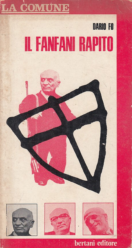 LS- IL FANFANI RAPITO - DARIO FO - BERTANI - LA COMUNE -- 1975 - B - ZFS247