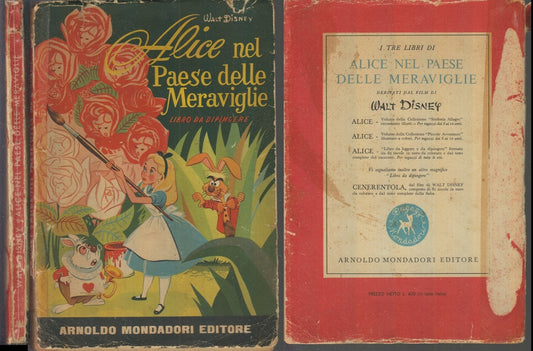 LB- ALICE NEL PAESE DELLE MERAVIGLIE -- MONDADORI DISNEY --- 1951 - B- XFS55