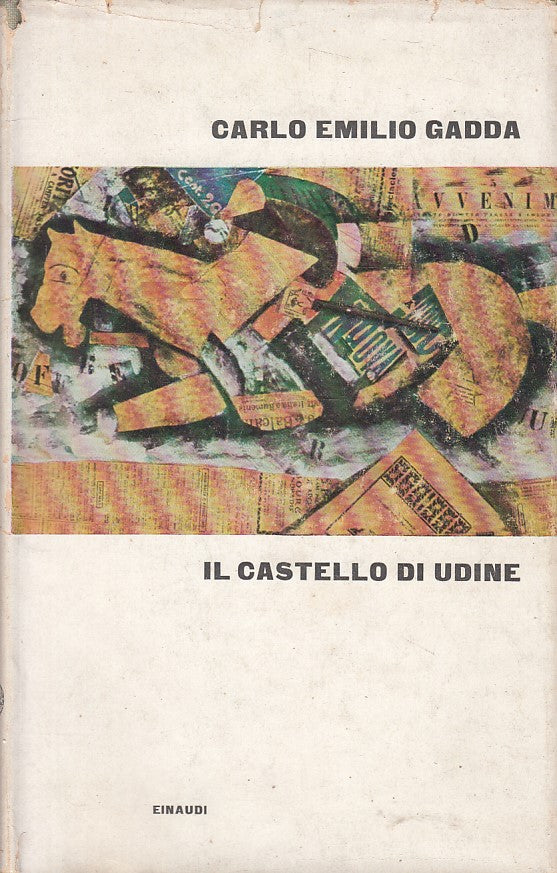 LN- IL CASTELLO DI UDINE - CARLO EMILIO GADDA - EINAUDI --- 1961 - CS - YFS42