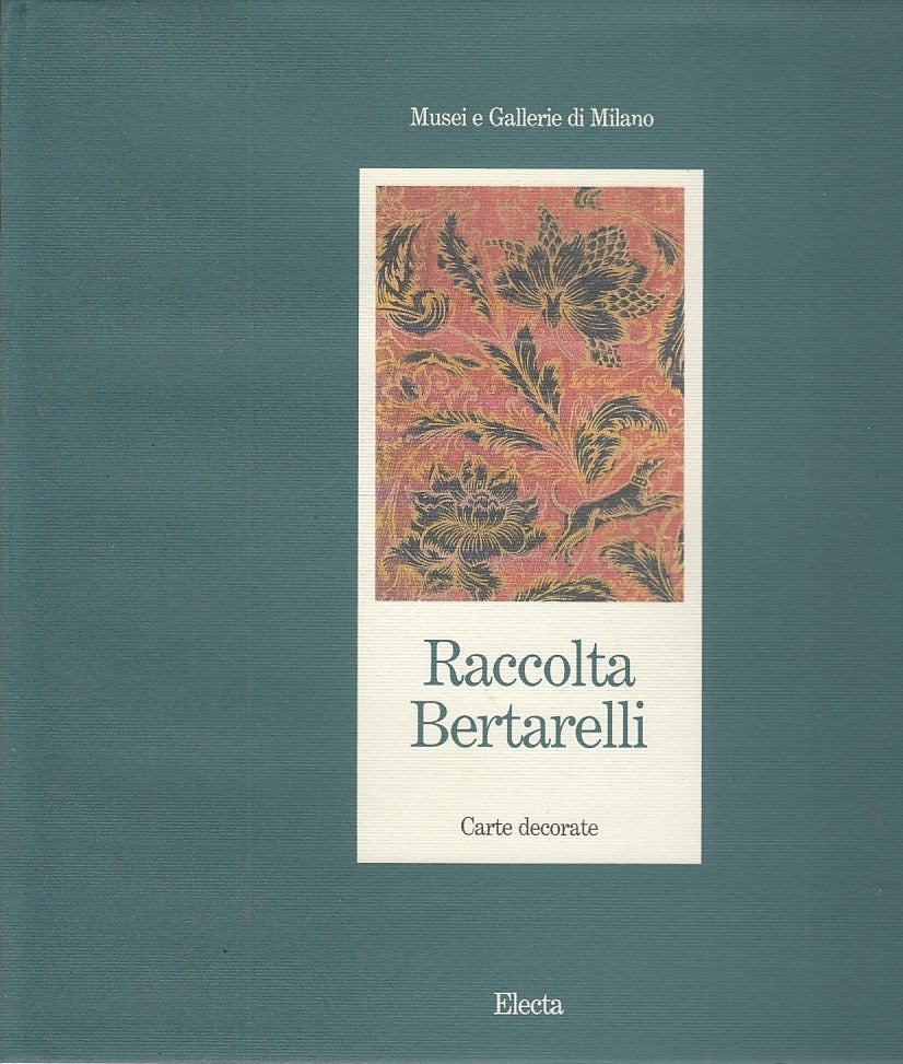 LT- RACCOLTA BERTARELLI CARTE DECORATE CATALOGO -- ELECTA ---- 1989- CS- ZFS580