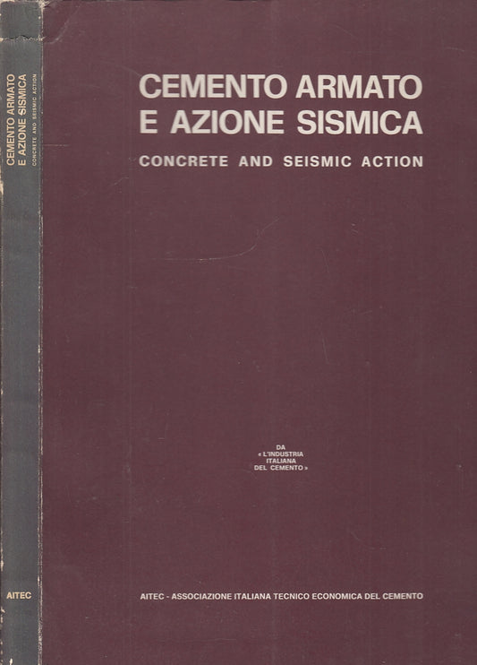 LZ- CEMENTO ARMATO E AZIONE SISMICA INDUSTRIA CEMENTO -- AITEC -- 1981- B- YFS340