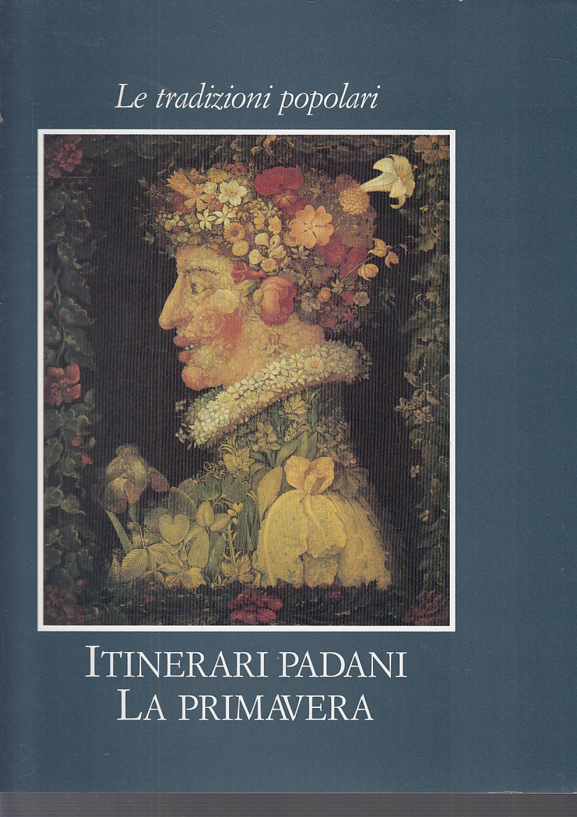 LT- ITINERARI PADANI PRIMAVERA TRADIZIONI POPOLARI-- ELECTA--- 1991- CS- YFS128