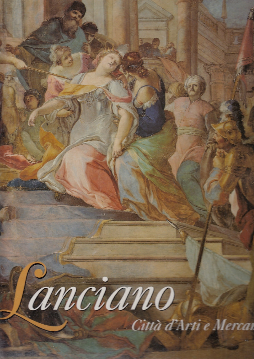 LV- LANCIANO CITTA' D'ARTI E MERCANTI - CRISTOFARO - CARSA --- 1995- CS- YFS118