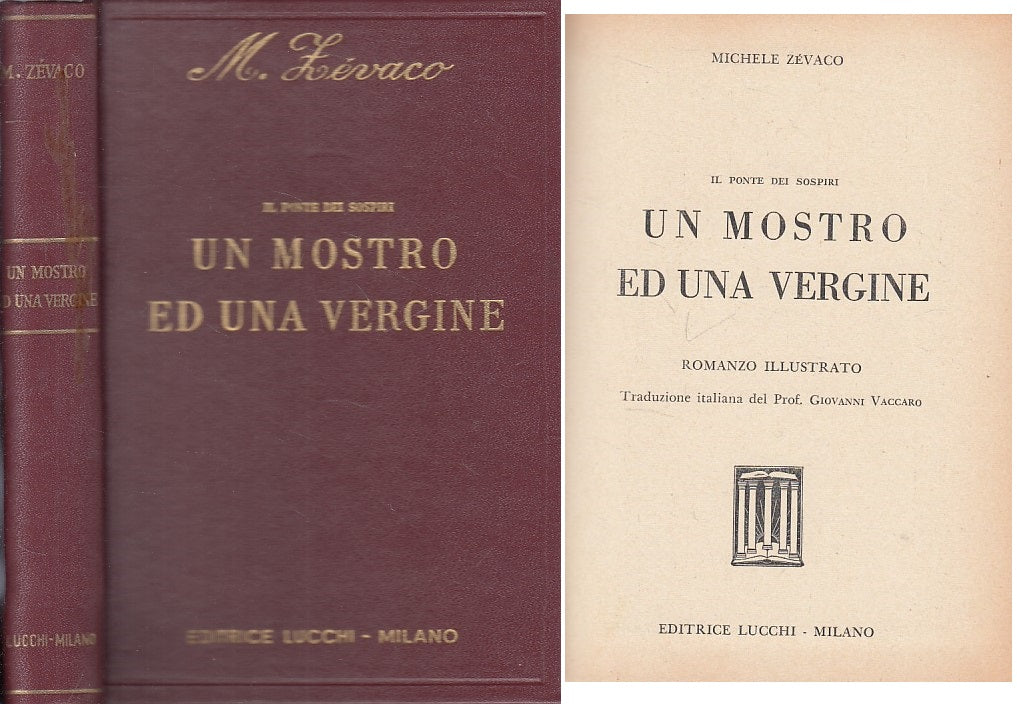 LN- UN MOSTRO E UNA VERGINE - MICHELE ZEVACO - LUCCHI --- 1969 - C - YFS7