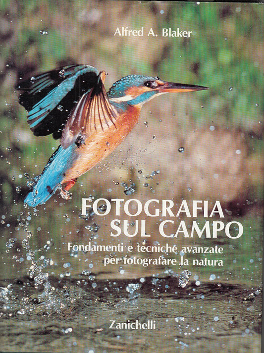 LZ- FOTOGRAFIA SUL CAMPO GUIDA DI LAVORO- BLAKER- ZANICHELLI--- 1982- CS- YFS531