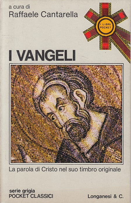 LS- I VANGELI PAROLA DI CRISTO - CANTARELLA - LONGANESI --- 1975 - B - YFS630