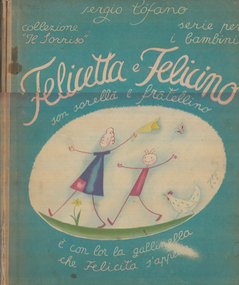 LB- FELICETTA FELICINO E FELICITA - TOFANO - IGDA - SORRISO -- 1946 - C - RGZ