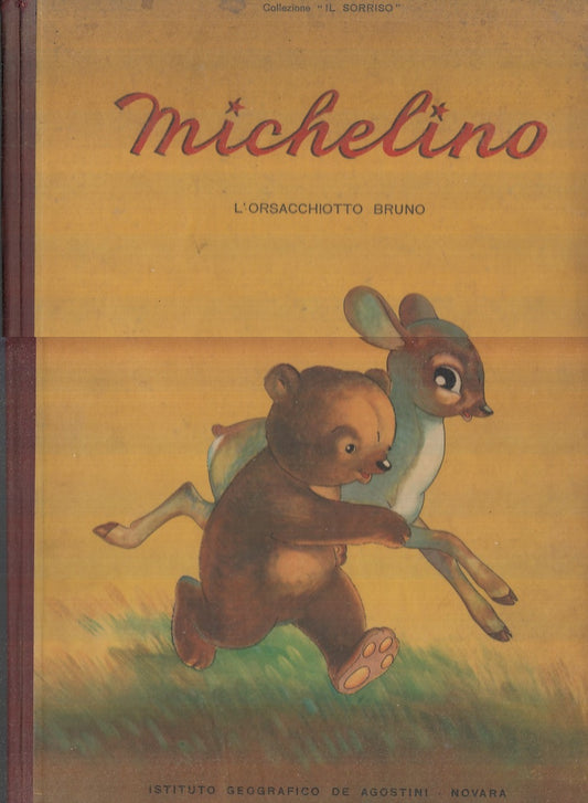 LB- MICHELINO L'ORSACCHIOTTO BRUNO - TRUCY - IGDA - IL SORRISO -- 1948 - C - RGZ