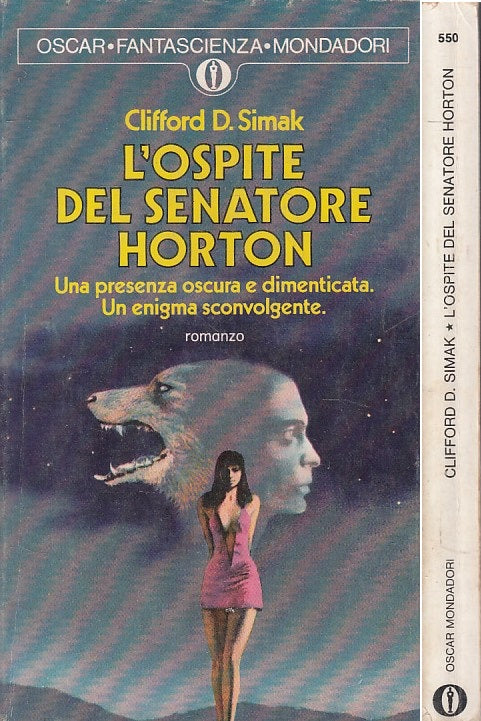 LN- OSPITE DEL SENATORE HORTON- SIMAK - OSCAR FANTASCIENZA --- 1974 - B - YFS999