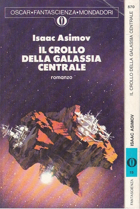 LN- CROLLO GALASSIA CENTRALE - ASIMOV - OSCAR FANTASCIENZA --- 1979 - B - YFS999