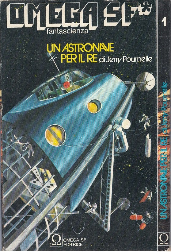 LN- ASTRONAVE PER IL RE - POURNELLE - OMEGA SF- FANTASCIENZA-- 1977 - B - YFS999