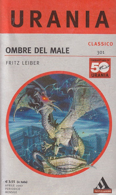 LN- URANIA CLASSICO 301 OMBRE DEL MALE - LEIBER- MONDADORI --- 2002 - B - YFS999
