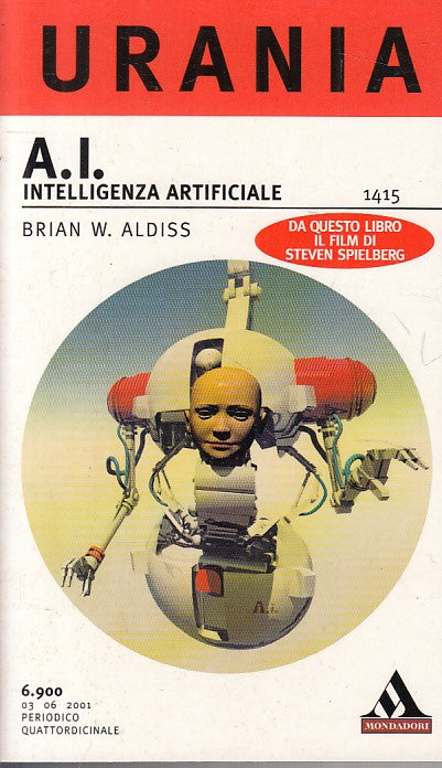 LN- URANIA 1415 A.I. INTELLIGENZA ARTIFICIALE -- MONDADORI --- 2001 - B - YFS999