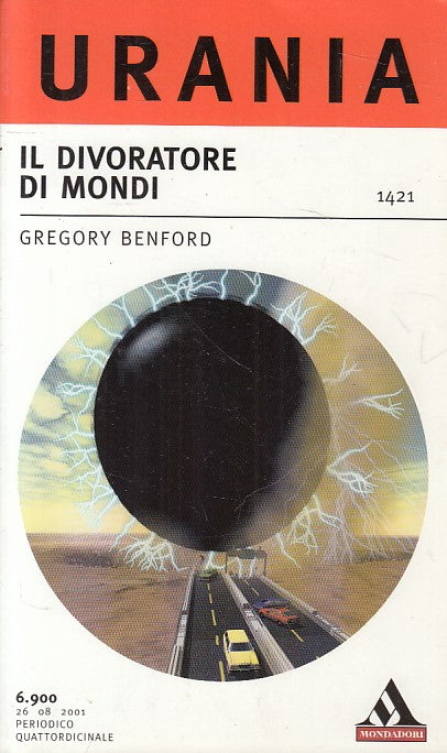 LN- URANIA 1421 DIVORATORE DEI MONDI - BENFORD - MONDADORI --- 2001 - B - YFS999