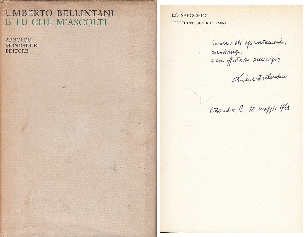 LN- E TU CHE M'ASCOLTI - BELLINTANI - MONDADORI -- 1a ED. - 1963 - CS - YFS565