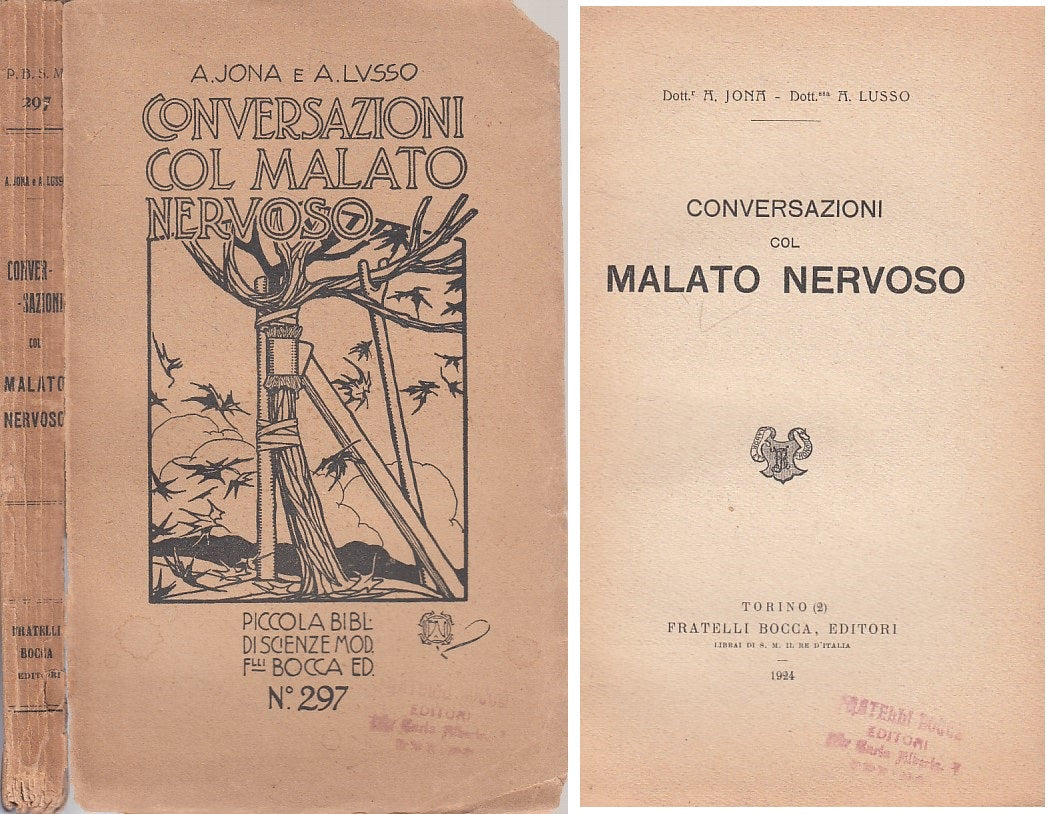 LS- CONVERSAZIONI CON MALATO NERVOSO-- BOCCA- SCIENZE MODERNE-- 1924- B - YFS487