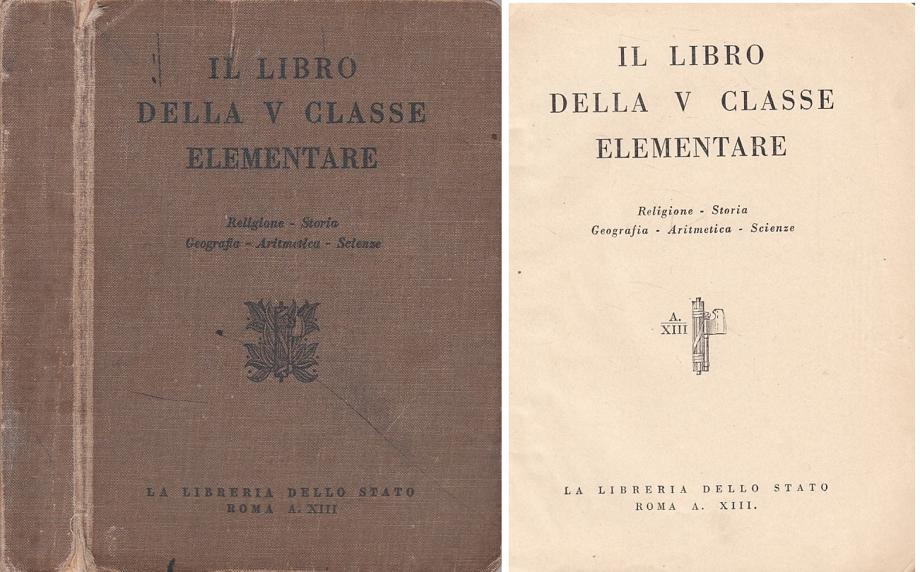 LZ- IL LIBRO DELLA V CLASSE ELEMENTARE -- ROMA --- 1934 - B - YFS159