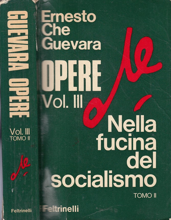LS- OPERE VOL.III FUCINA SOCIALISMO II- GUEVARA- FELTRINELLI--- 1969- B - YFS381