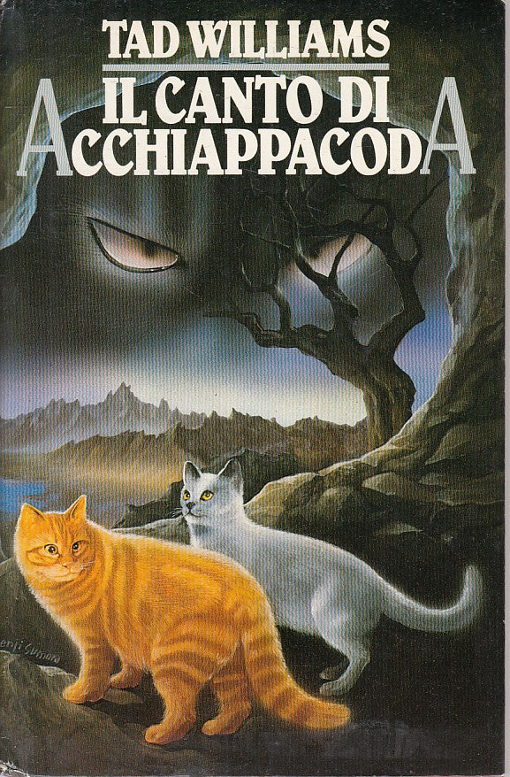 LN- IL CANTO DI ACCHIAPPACODA - TAD WILLIAMS - CDE --- 1986 - CS - YFS634