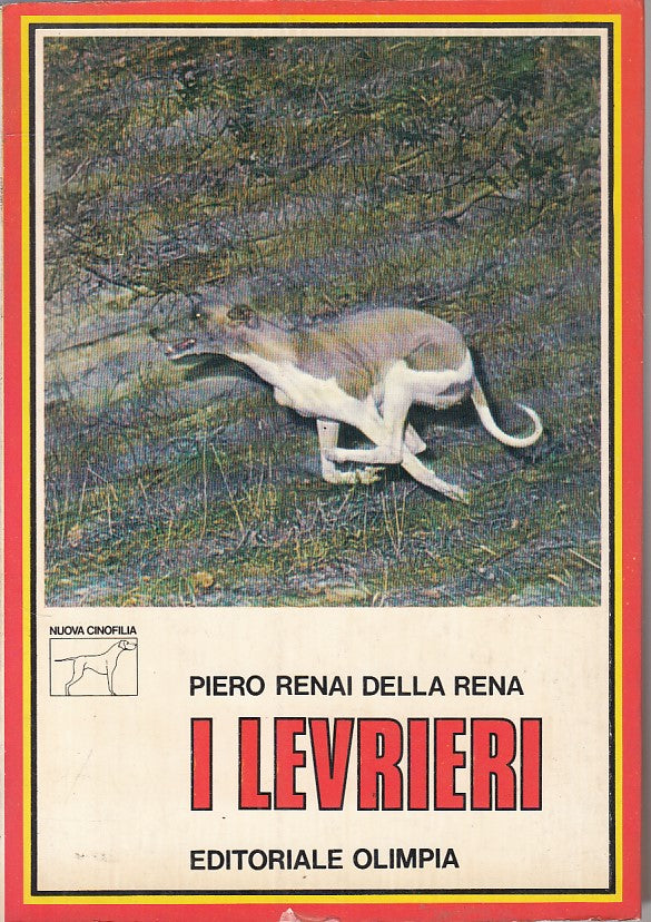 LZ- I LEVRIERI - DELLA RENA - OLIMPIA - NUOVA CINOFILA -- 1979 - B - YFS634