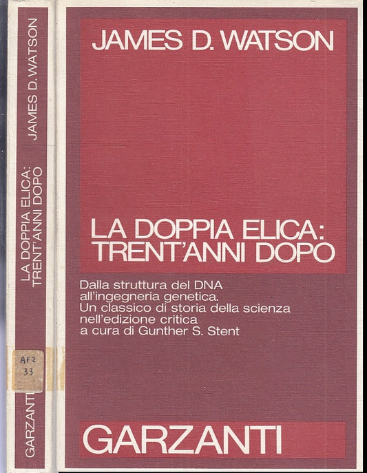 LZ- LA DOPPIA ELICA: TRENT'ANNI DOPO- WATSON- GARZANTI -- 1A ED.- 1982- B- XFS22