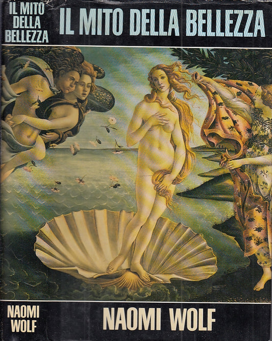 LZ- IL MITO DELLA BELLEZZA - NAOMI WOLF - EDIZIONI CDE --- 1991 - CS - XFS41