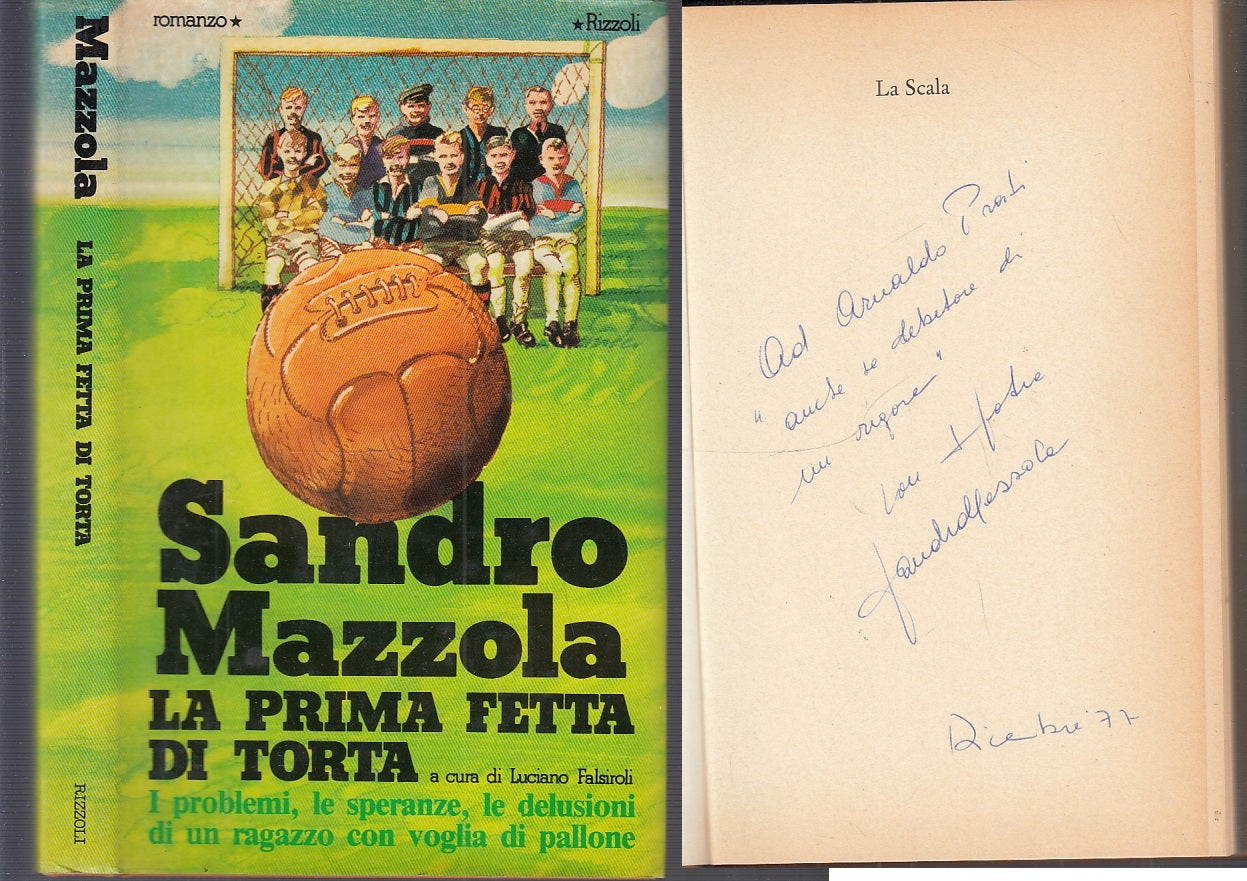 LN- LA PRIMA FETTA DI TORTA CON AUTOGRAFO - SANDRO MAZZOLA ---- 1977 - CS- XFS57