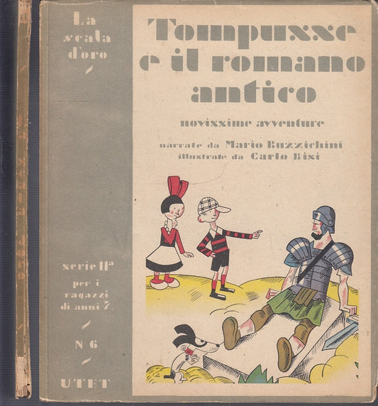 LB- TOMPUSSE E IL ROMANO ANTICO- BISI- LA SCALA D'ORO N.6 S.II--- 1953- B- XFS12