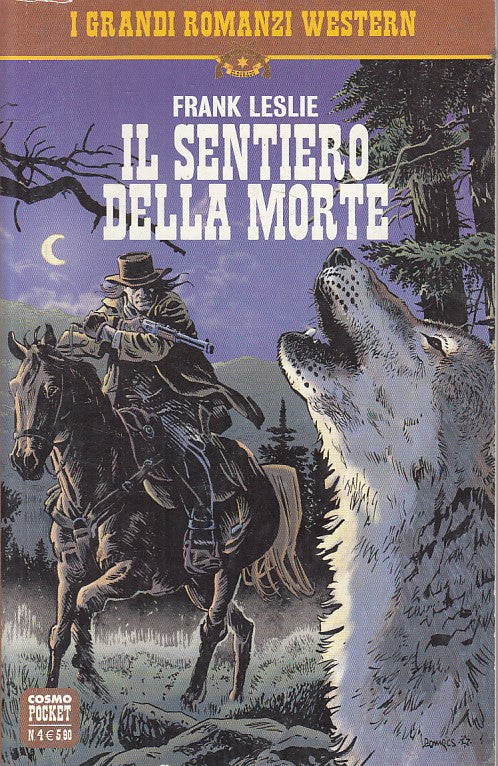 LN- SENTIERO DELLA MORTE - LESLIE - COSMO - WESTERN ELDORADO-- 2014 - B - YFS327