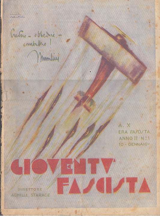 LH- GIOVENTU' FASCISTA ANNO II N.1 A. X ERA FASCISTA-- STARACE--- 1932- S- MLT2