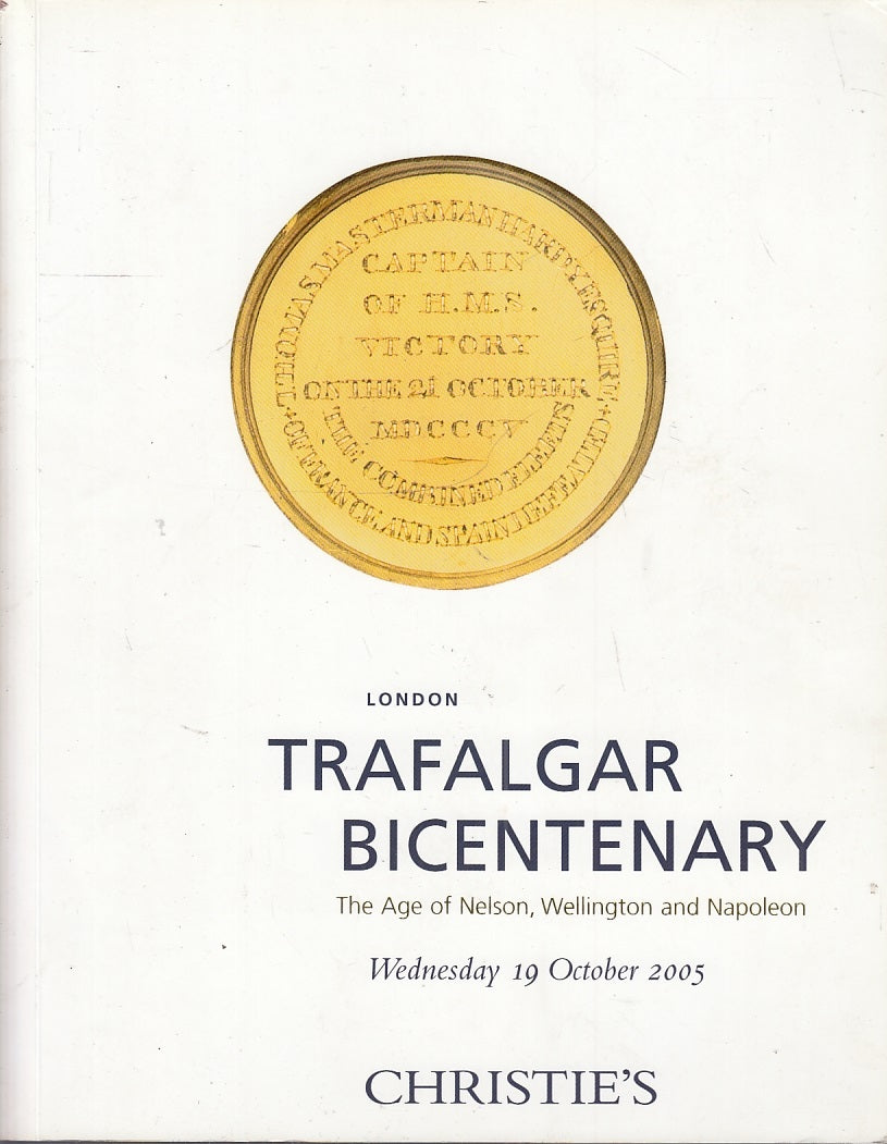 LT- LONDON TRAFALGAR BICENTENARY CATALOGO ASTA -- CHRISTIE'S --- 2005- B- YFS308