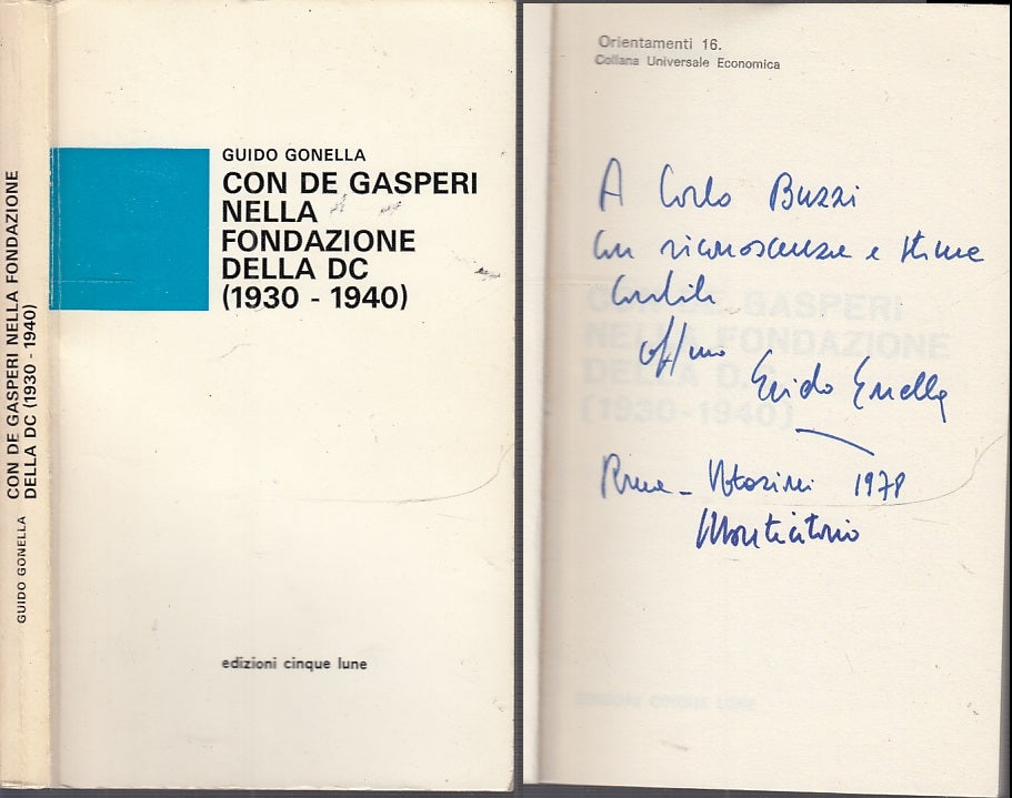 LS- CON DE GASPERI FONDAZIONE DC 1930/1940 - GONELLA---- 1978- B- XFS57
