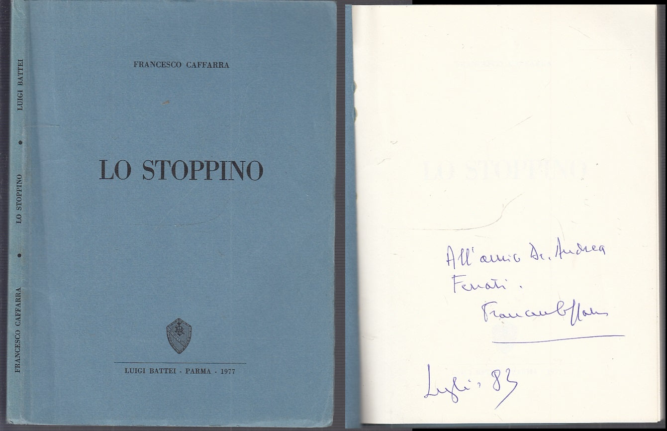 LN- LO STOPPINO - FRANCESCO CAFFARRA - LUIGI BATTEI --- 1977 - B - WPR
