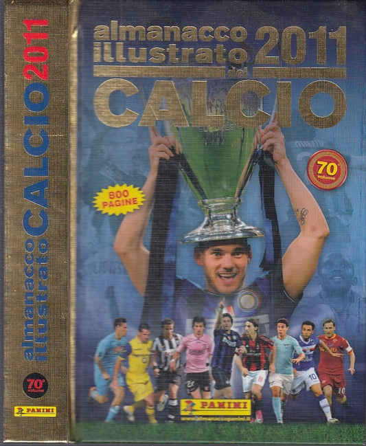 LC- ALMANACCO ILLUSTRATO DEL CALCIO 2011 -- PANINI --- 2011- C- YFS999