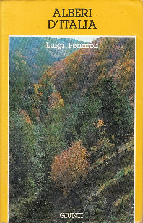 LZ- ALBERI D'ITALIA - FENAROLI - GIUNTI - TESORI NATURA -- 1984 - BS - YFS20