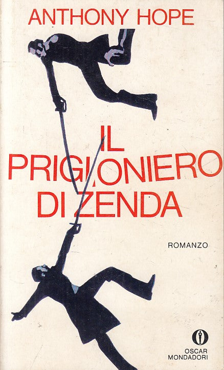 LN- IL PRIGIONIERO DI ZENDA - HOPE - MONDADORI -- 1a ED. - 1979 - B - ZFS285
