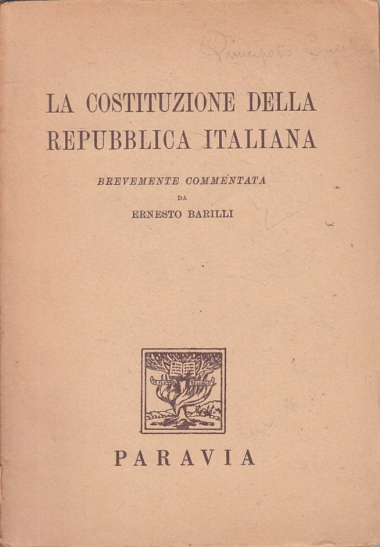 LS- COSTITUZIONE REPUBBLICA COMMENTATA - BARILLI - PARAVIA --- 1950 - B - ZFS285